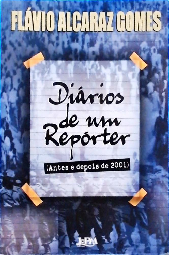 Diários De Um Repórter