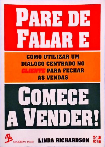 Pare De Falar E Comece A Vender