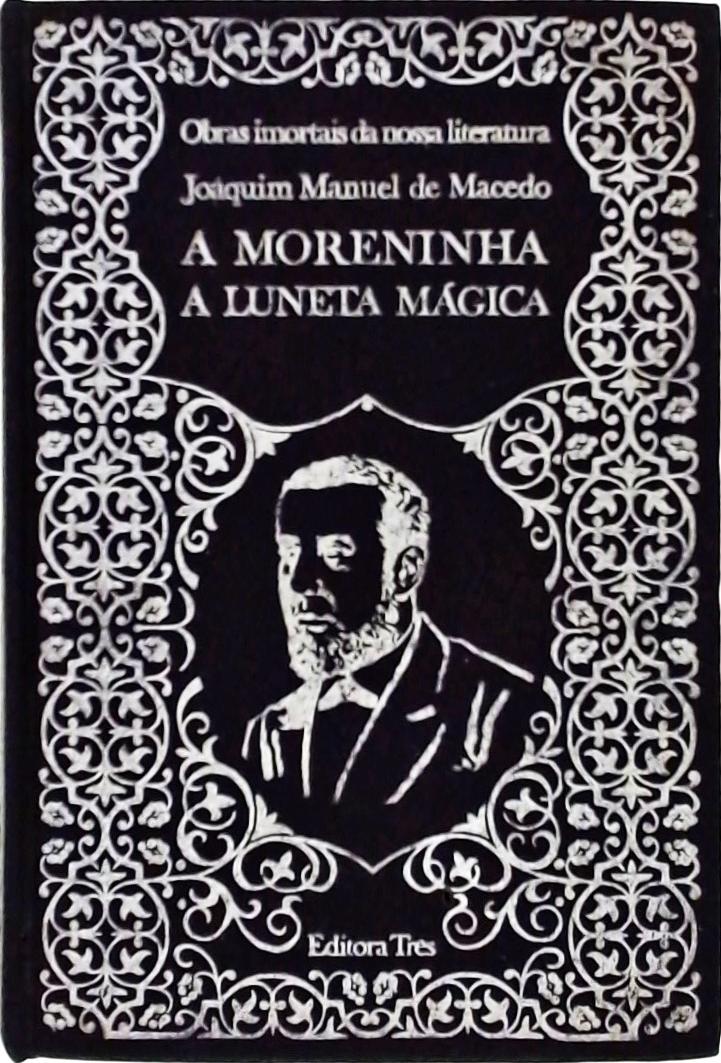 A Moreninha - A Luneta Mágica