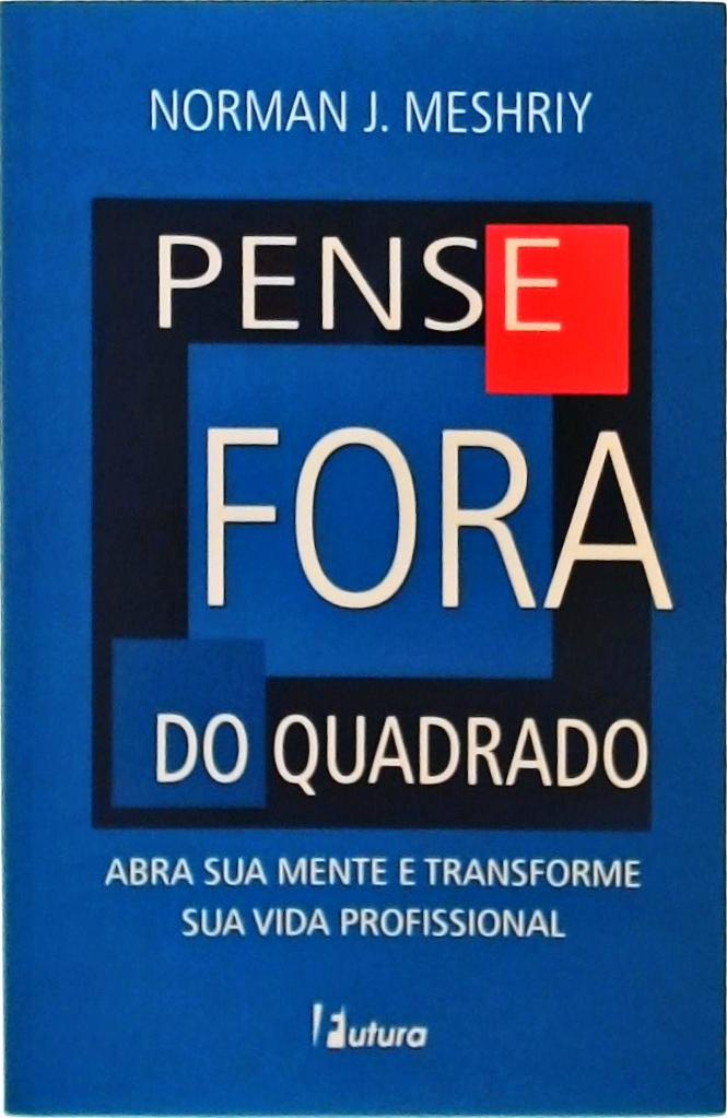 Pense Fora do Quadrado