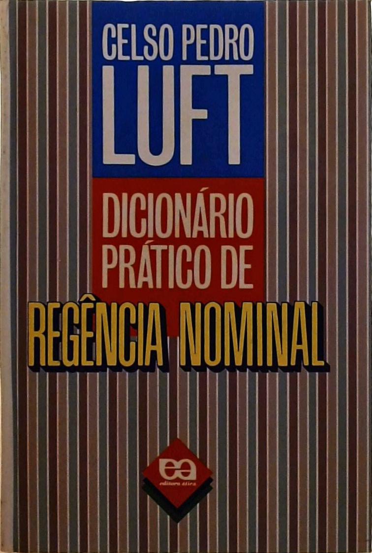 Dicionário Prático De Regência Nominal (2008)