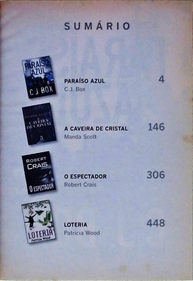 Paraíso Azul - A Caveira De Cristal - O Espectador - Loteria