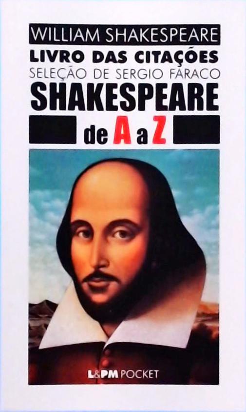 Livro Das Citações - Shakespeare De A A Z