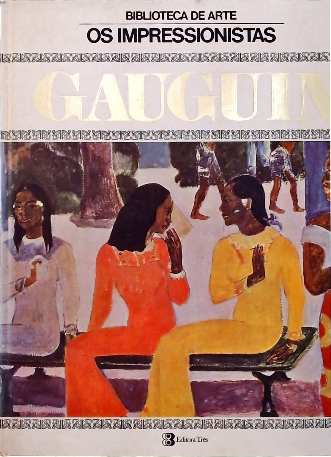 Os Impressionistas - Gauguin