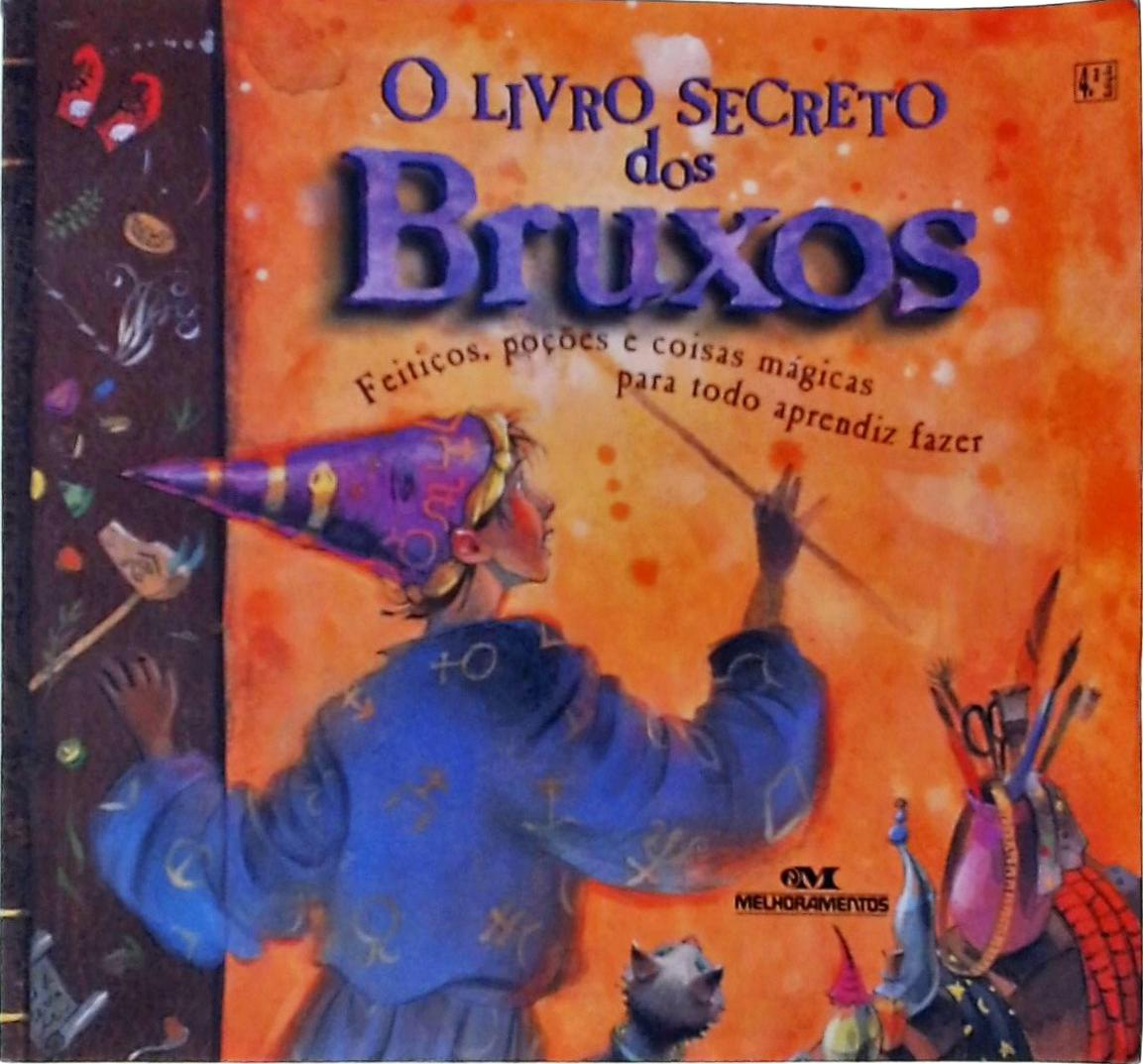 O Livro Secreto Dos Bruxos