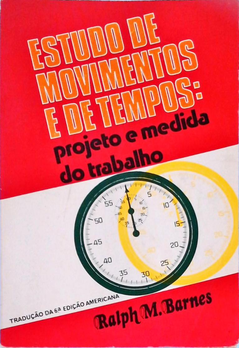 Estudo de Movimentos e de Tempos