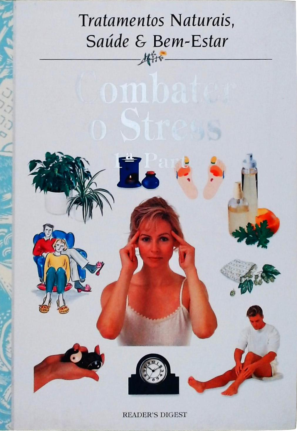 Combater o Stress 1ª Parte