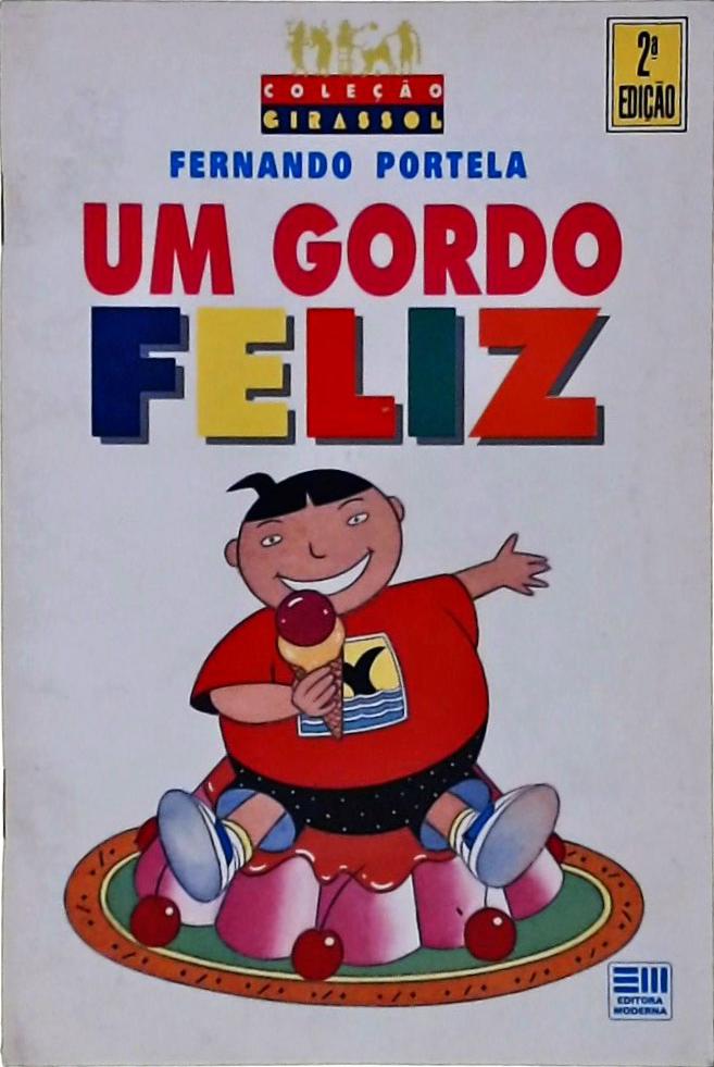 Um Gordo Feliz