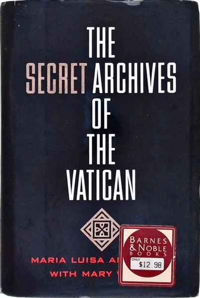 The Secret Archives Of The Vatican