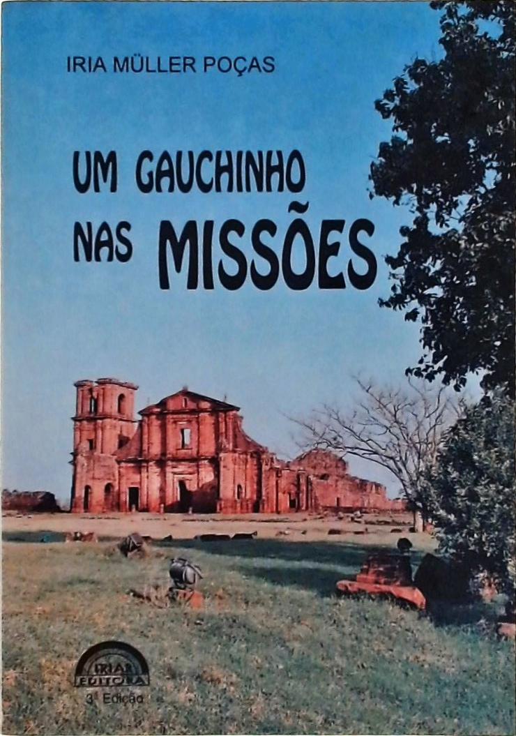 Um Gauchinho nas Missões