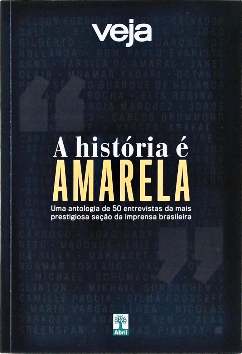 A História É Amarela