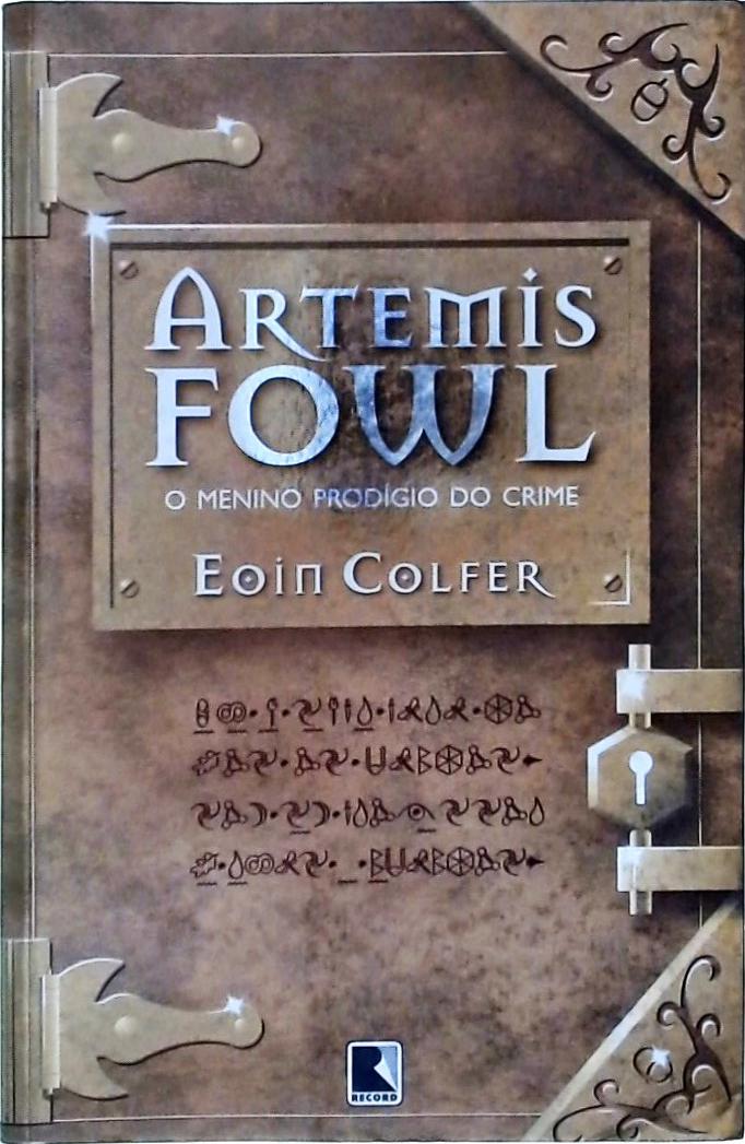 Livro: Artemis Fowl - o Menino Prodígio do Crime - Eoin Colfer