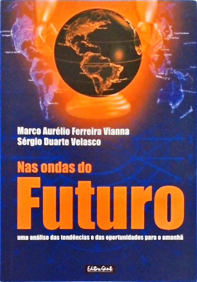 Nas Ondas Do Futuro