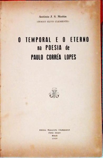 O Temporal E O Eterno Na Poesia De Paulo Corrêa Lopes