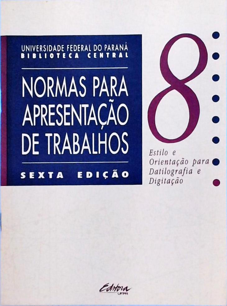 Normas Para Apresentação De Trabalhos Vol. 8