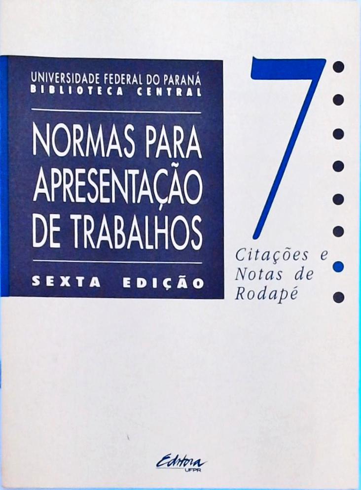 Normas Para Apresentação De Trabalhos Vol. 7