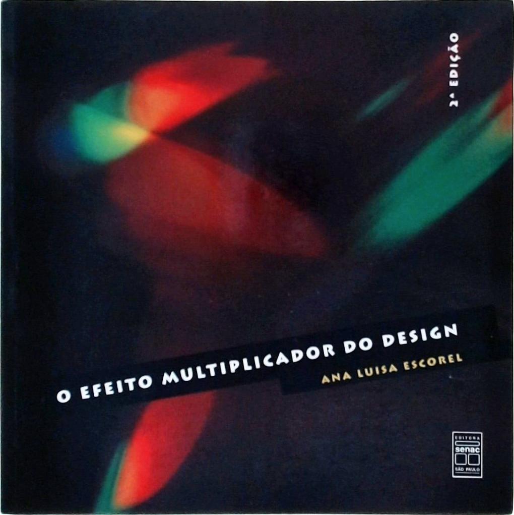 O Efeito Multiplicador Do Design