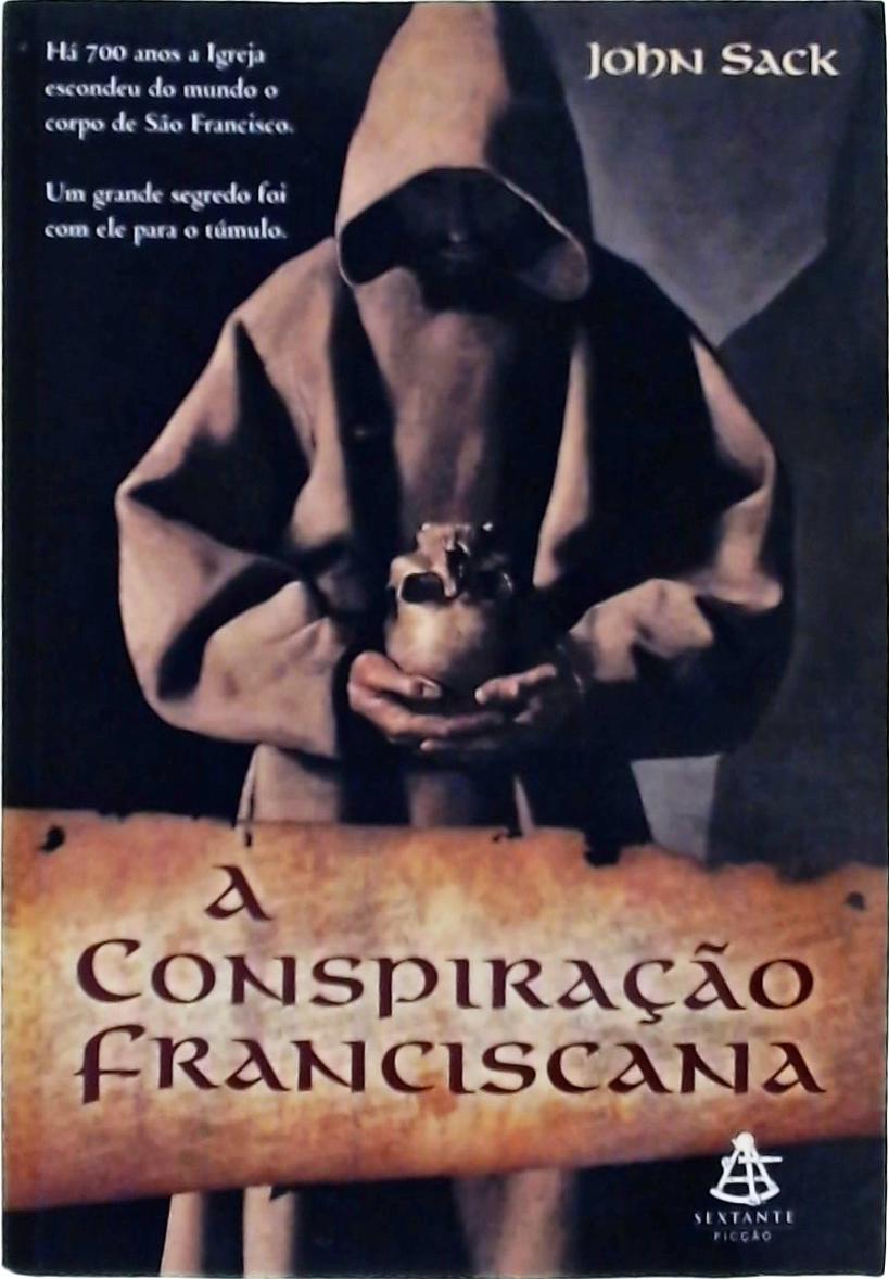 A Conspiração Franciscana