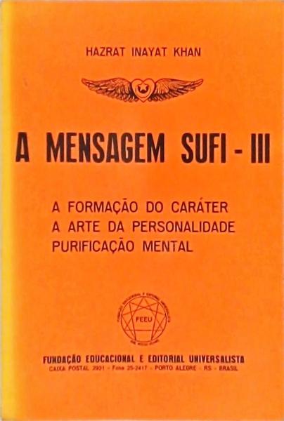 A Mensagem Sufi Vol 3