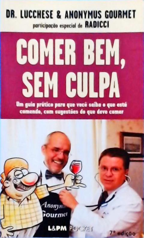 Comer Bem, Sem Culpa