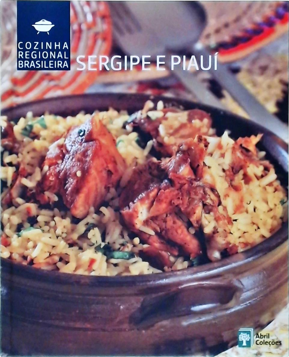 Cozinha Regional Brasileira, Sergipe e Piauí