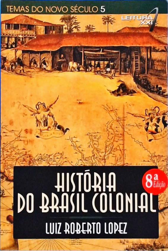 História Do Brasil Colonial