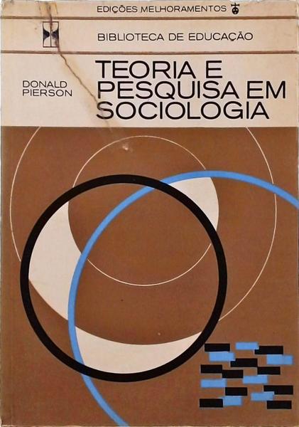 Teoria E Pesquisa Em Sociologia