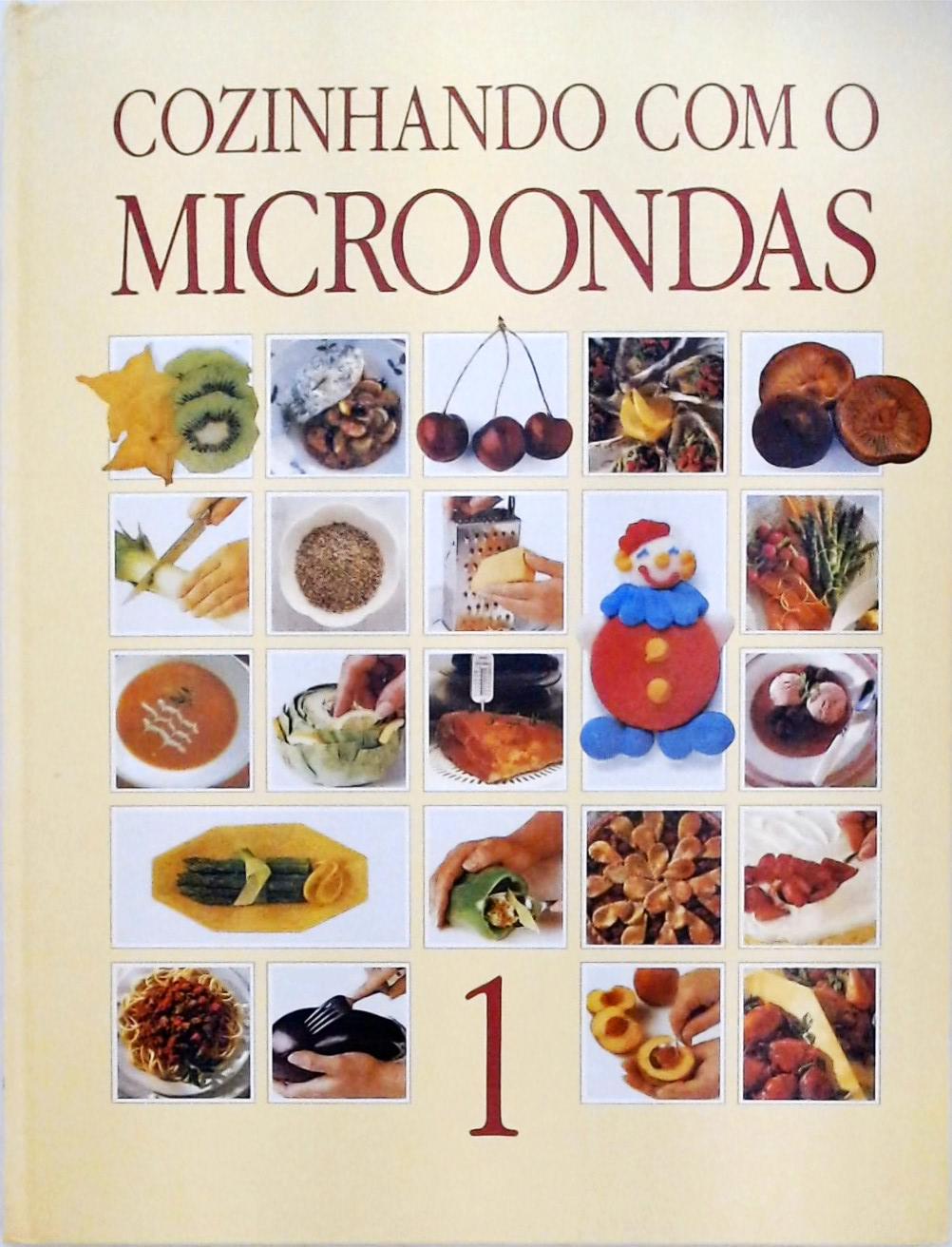Cozinhando Com O Microondas Vol. 1