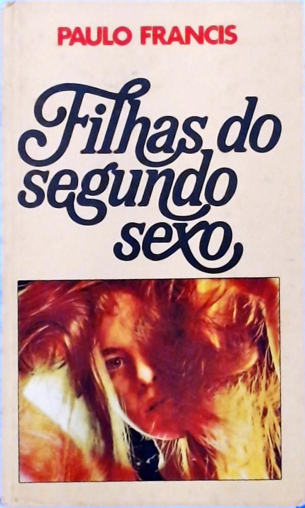 Filhas Do Segundo Sexo