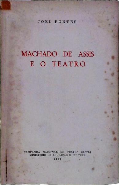 Machado De Assis E O Teatro