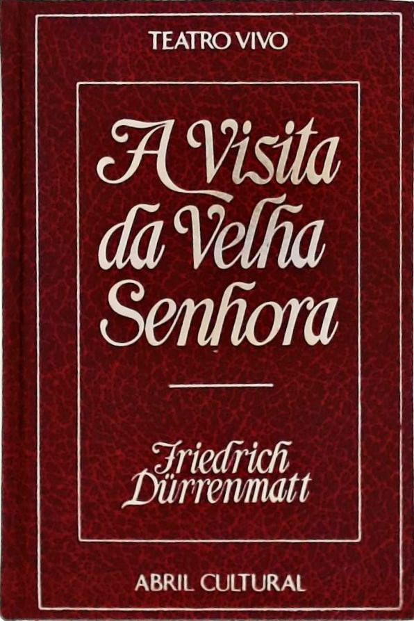 A Visita da Velha Senhora