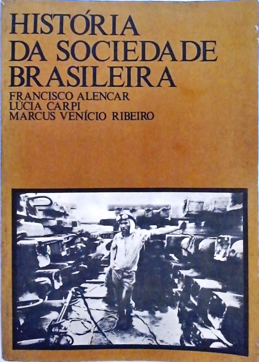 História da Sociedade Brasileira