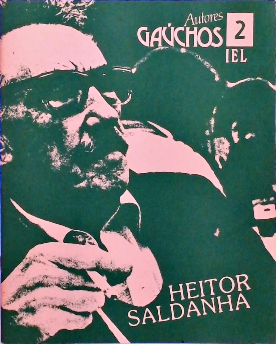 Autores Gaúchos - Heitor Saldanha