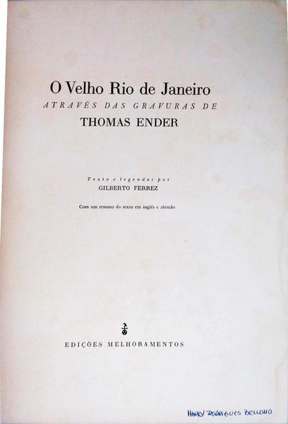 O Velho Rio De Janeiro Através Das Gravuras De Thomas Ender