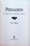 Persuasion - The Art Of Getting What You Want