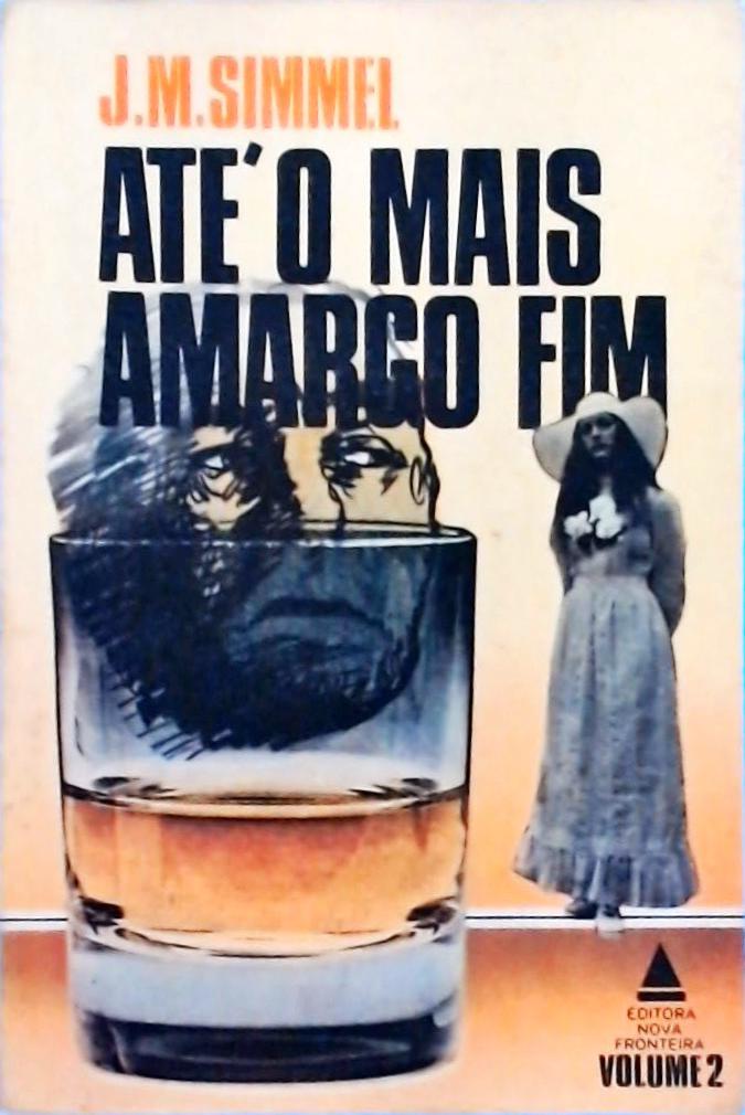 Até o Mais Amargo Fim Vol. 2