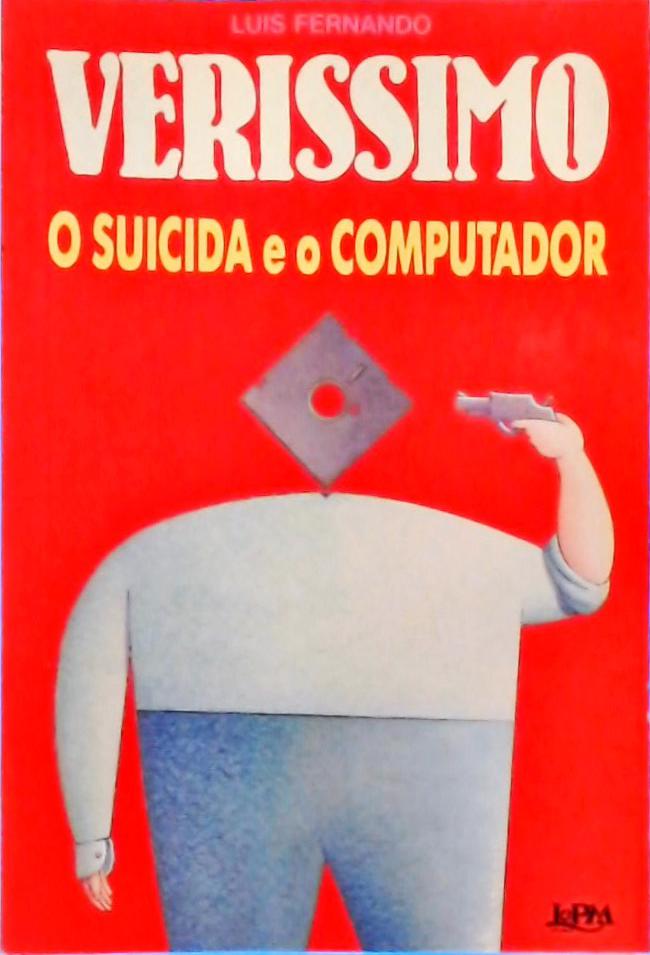 O Suicida E O Computador