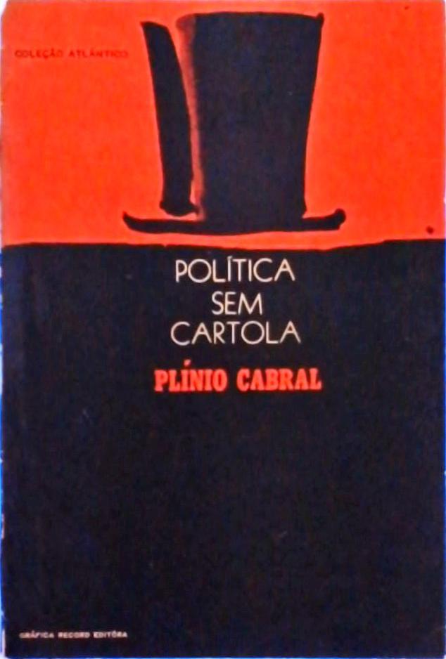 Política sem Cartola