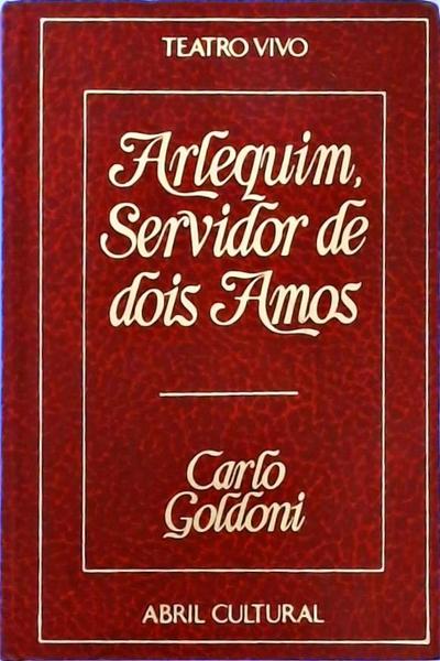 Arlequim, Servidor De Dois Amos