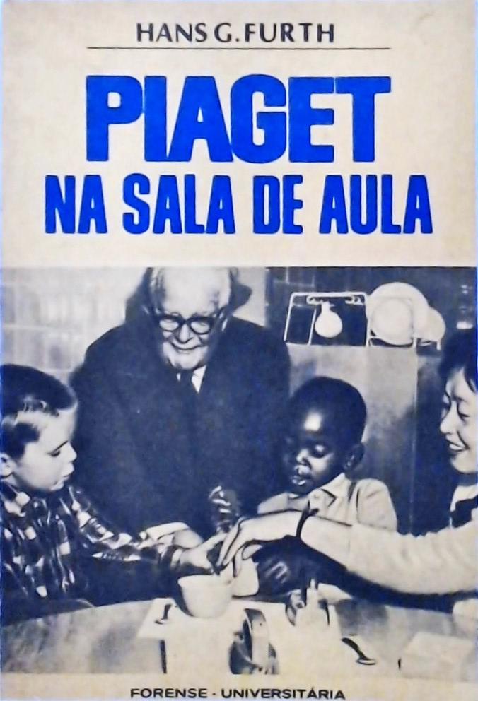 Piaget na Sala de Aula