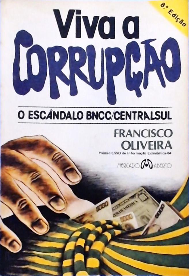 Viva a Corrupção