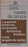 O Sequestro Do Barroco Na Formação Da Literatura Brasileira