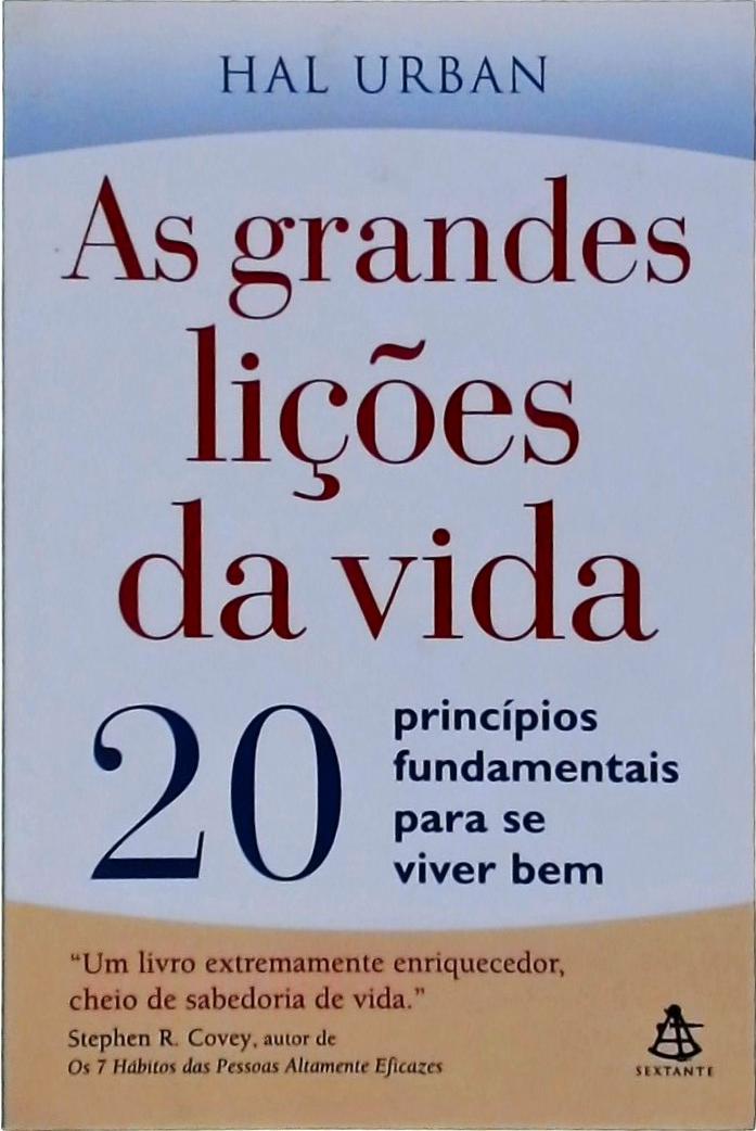 As Grandes Lições Da Vida