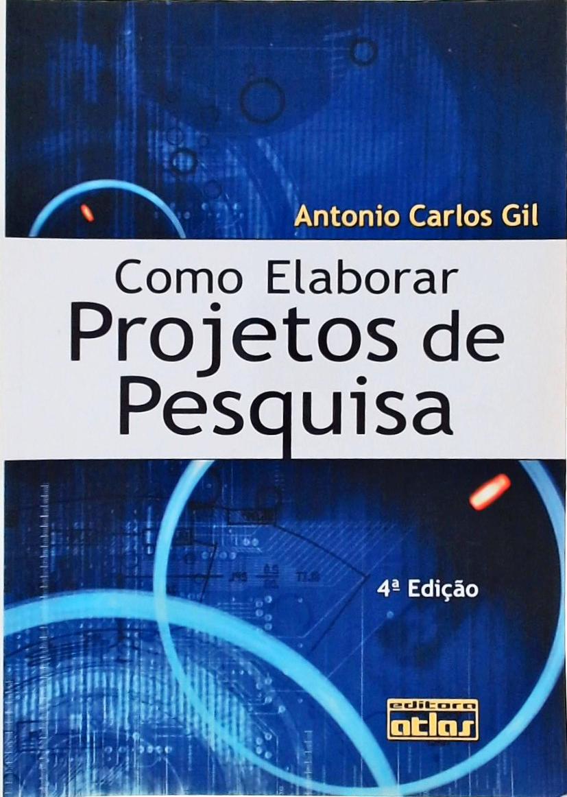 Como Elaborar Projetos De Pesquisa