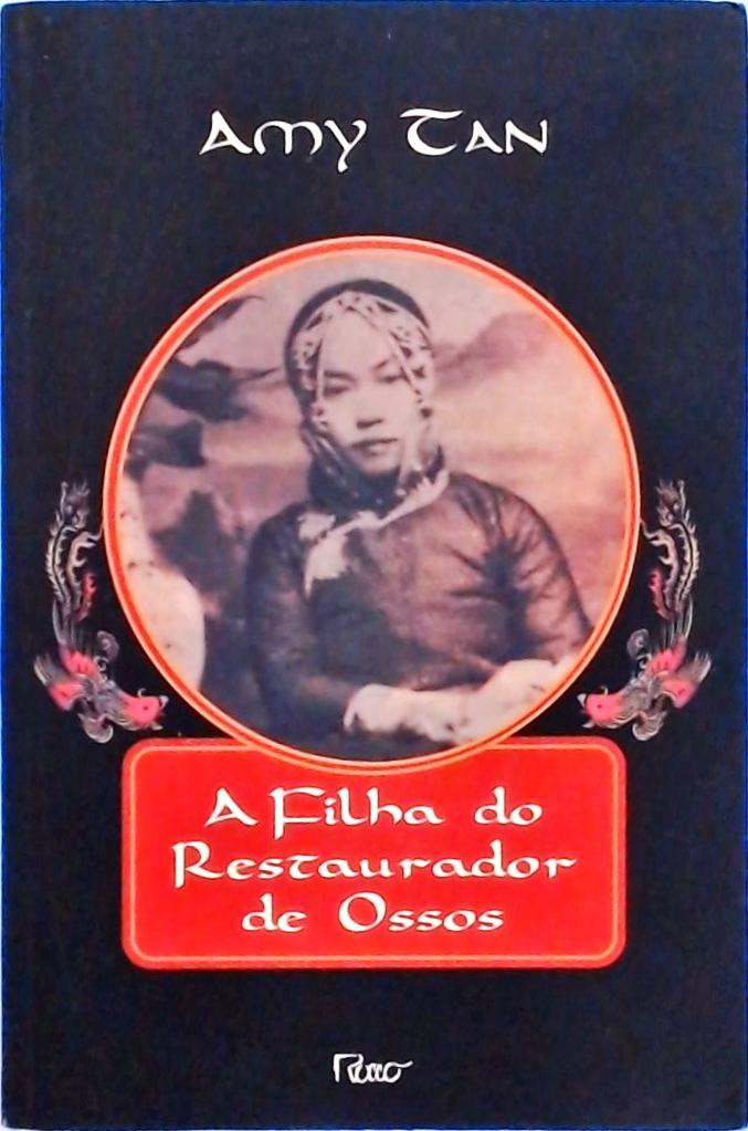 A Filha Do Restaurador De Ossos