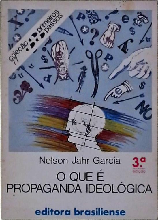 O Que é Propaganda Ideologica