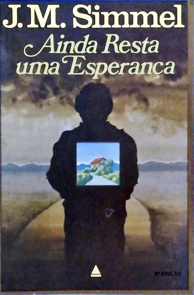 Ainda Resta uma Esperança