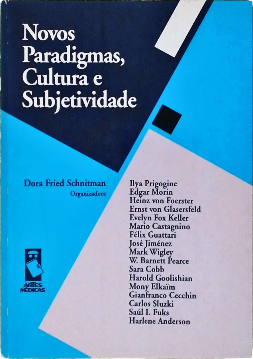Novos Paradigmas, Cultura e Subjetividade