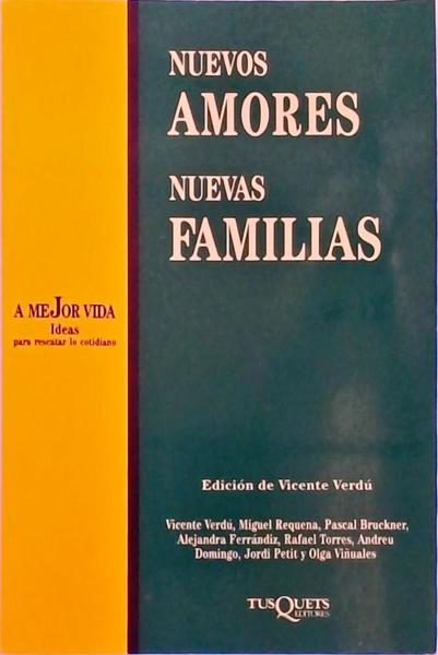 Nuevos Amores, Nuevas Familias