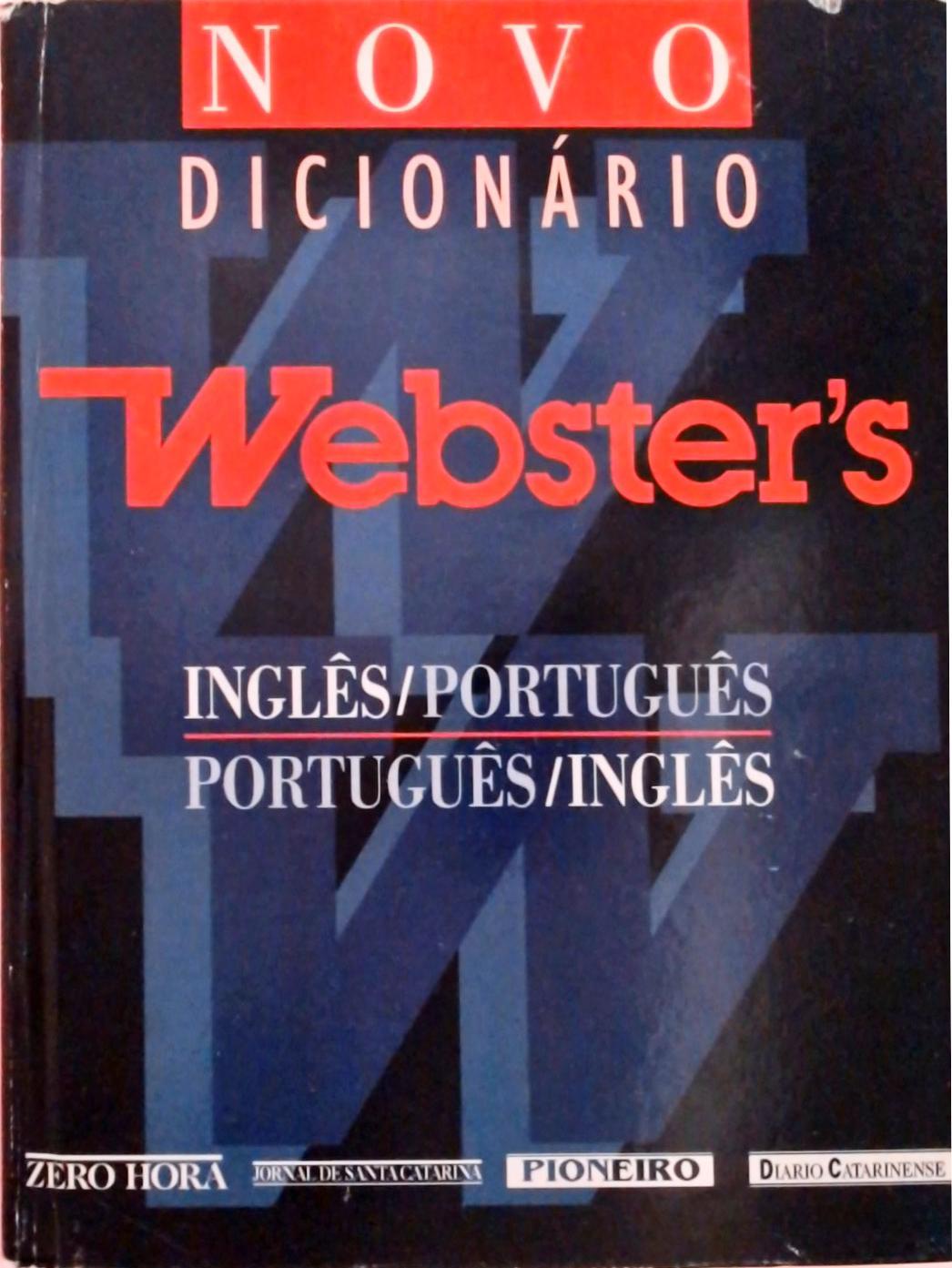 Novo Dicionário Websters (Inglês/Português- Português/ Inglês)
